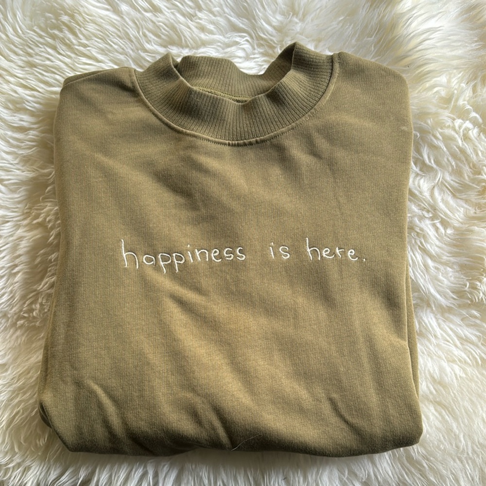 Kristin Made “Happiness is Here” Olive Green Crewneck